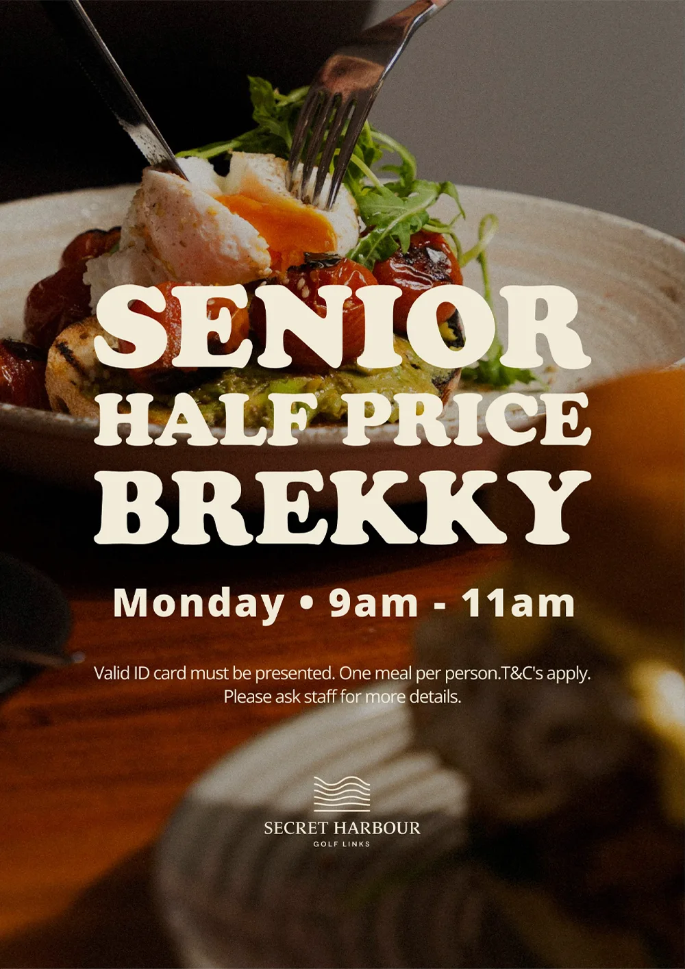 Senior Half Price Brekky